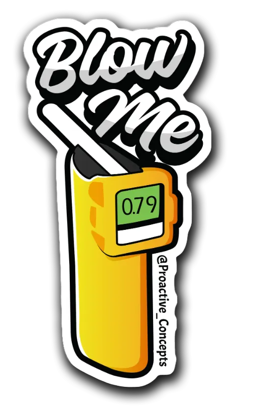 Blow Me - Sticker