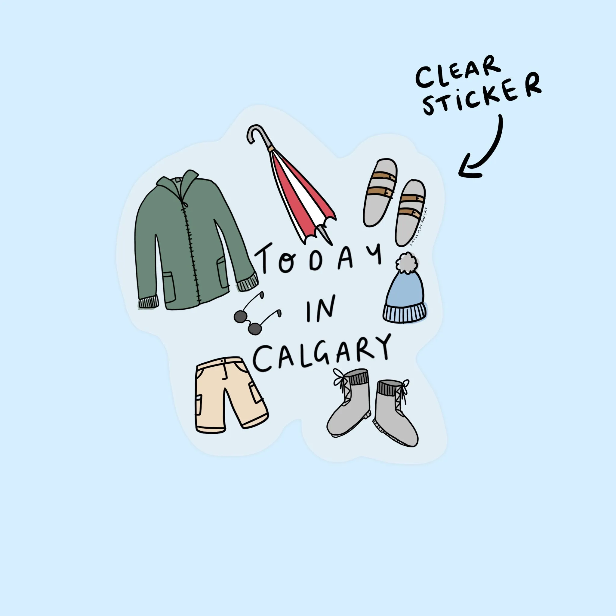 CLEAR Today In Calgary Vinyl Sticker