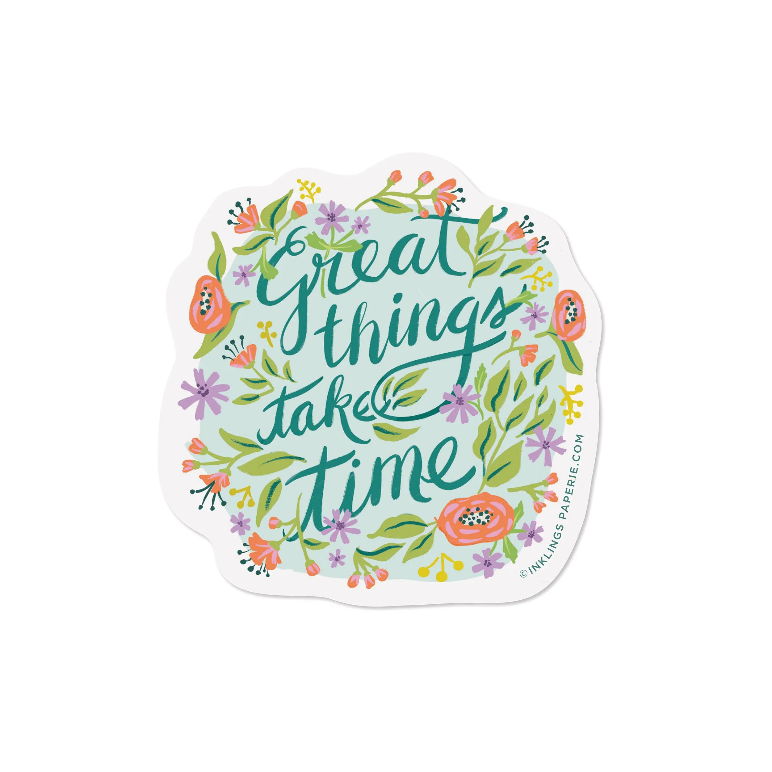 Vinyl Sticker - Great Things Take Time